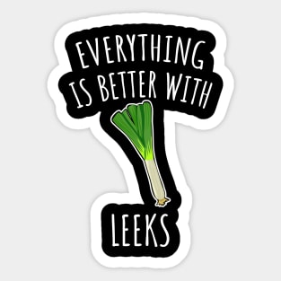 Everything is better with leeks Sticker